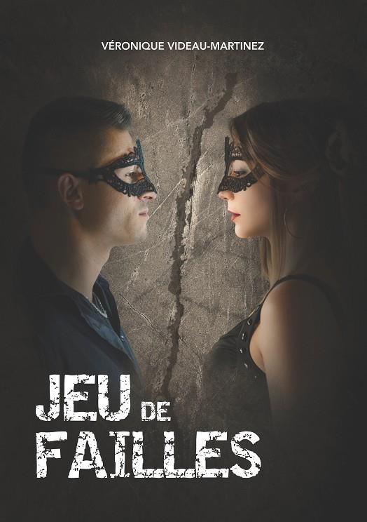 JEU DE FAILLES | 9782322206261 | VIDEAU-MARTINEZ, VERONIQUE