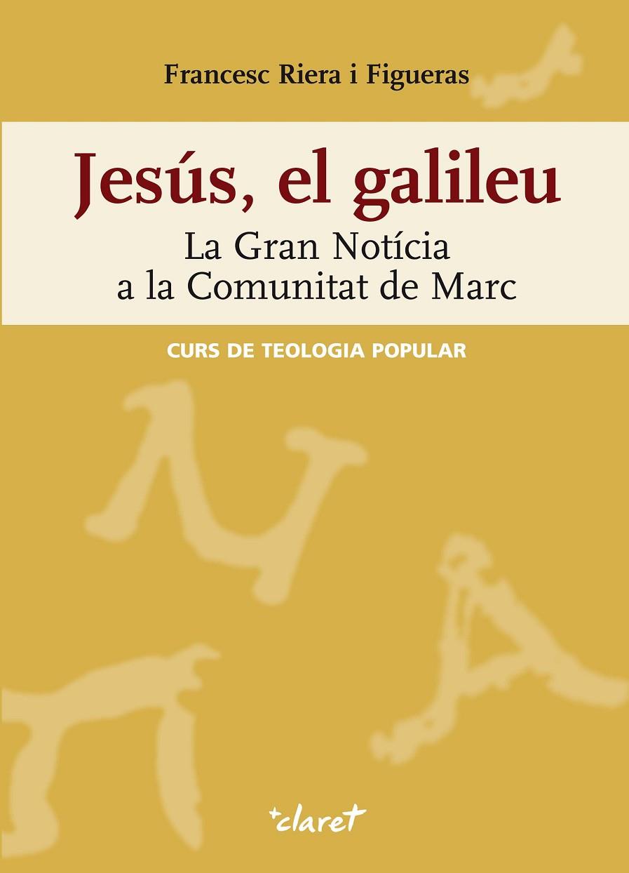 JESÚS, EL GALILEU | 9788472636958 | RIERA I FIGUERAS, FRANCESC