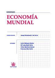 ECONOMÍA MUNDIAL | 9788498769821 | JOSEP DOMÈNECH I DE SORIA/LAURA MÁRQUEZ RAMOS/MARIA LUISA MARTÍ SELVA/VÍCTOR MARTÍNEZ GÓMEZ/FRANCISC