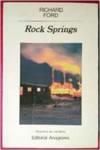 ROCK SPRINGS | 9788433931849 | FORD, RICHARD