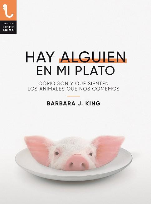 HAY ALGUIEN EN MI PLATO | 9788417121433 | KING, BARBARA J.