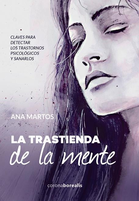 TRASTIENDA DE LA MENTE, LA | 9788412135091 | ANA MARTOS