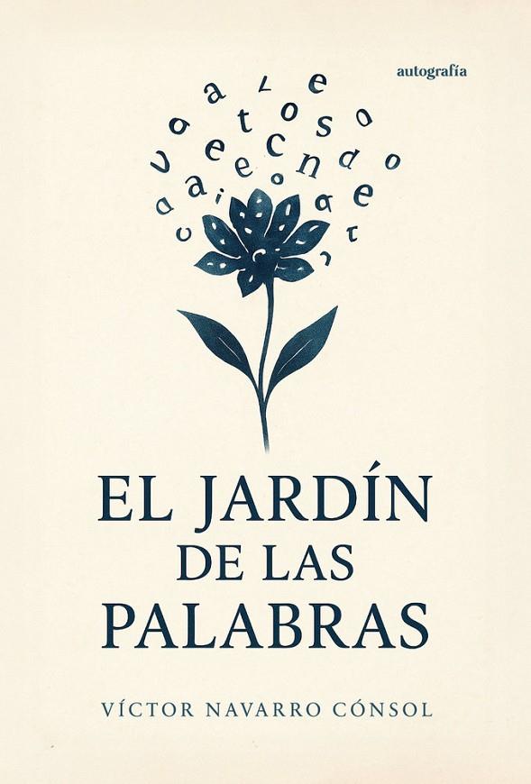 JARDÍN DE LAS PALABRAS, EL | 9791388117039 | NAVARRO CÓNSOL, VÍCTOR
