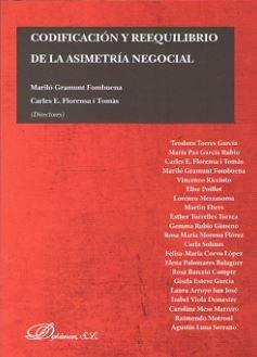 CODIFICACIÓN Y REEQUILIBRIO DE LA ASIMETRÍA NEGOCIAL | 9788490858844 | FLORENSA I TOMÀS, CARLES E. / GRAMUNT FOMBUENA, MARILÓ