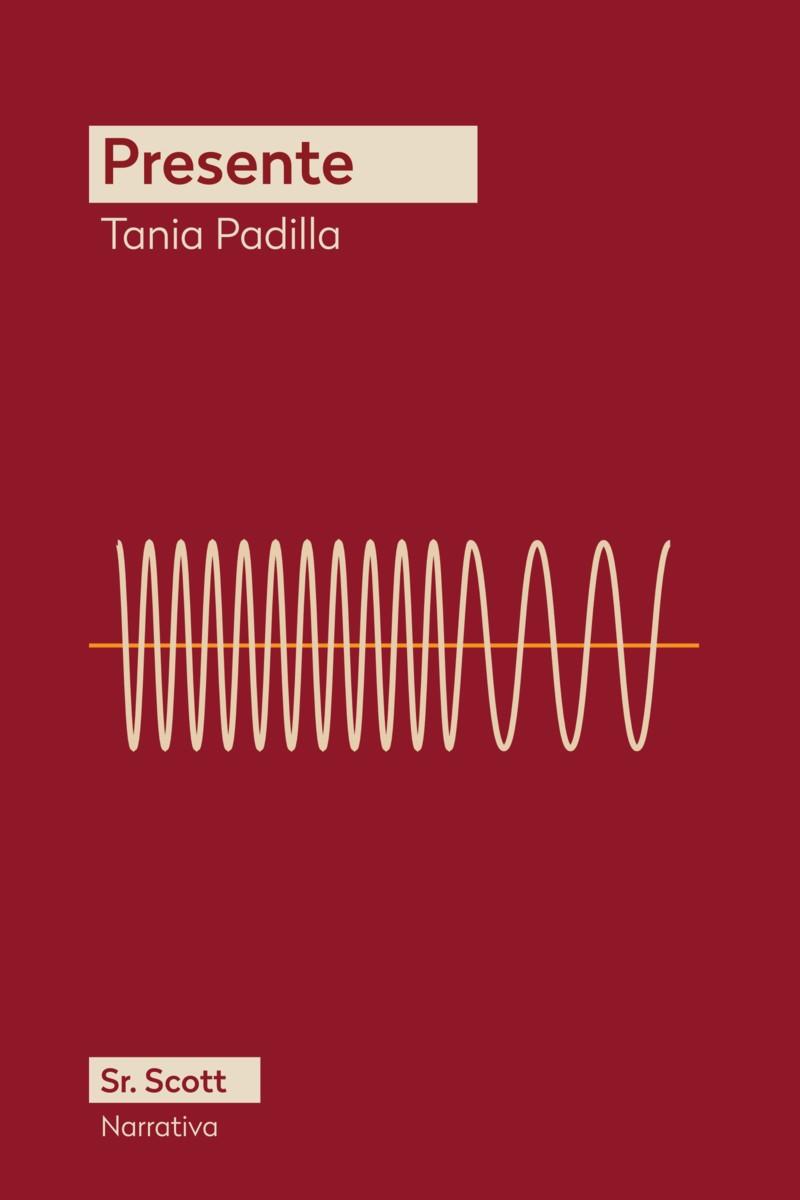 PRESENTE | 9788412523898 | PADILLA, TANIA