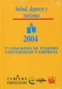 7º CONGRESO DE TURISMO UNIVERSIDAD Y EMPRESA. SALUD, DEPORTE Y TURISMO | 9788484563082 | DAVID BLANQUER CRIADO/SALVADOR ANTÓN/ENRIQUE BIGNÉ/DIEGO LÓPEZ/LUIS VALDÉS