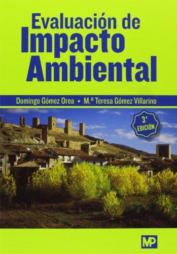 EVALUACIÓN DE IMPACTO AMBIENTAL | 9788484766438 | GOMEZ OREA, DOMINGO / GÓMEZ VILLARINO, Mª TERESA