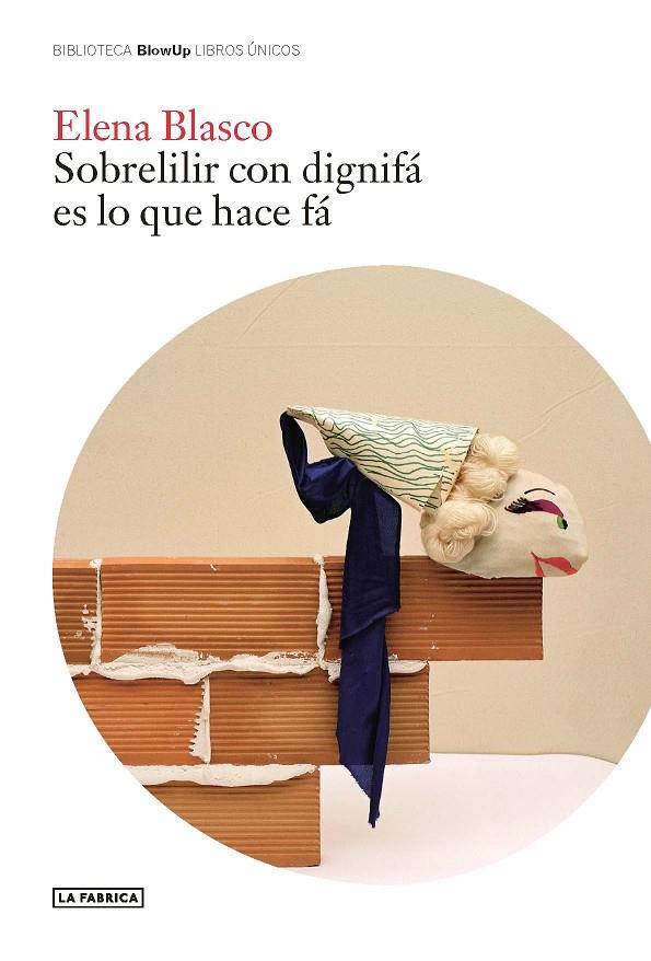 SOBRELILIR CON DIGNIFÁ ES LO QUE HACE FÁ | 9791387960193 | BLASCO, ELENA