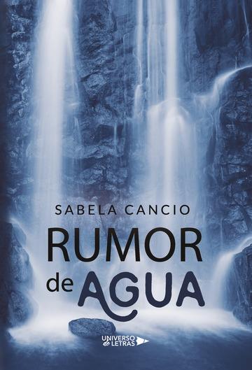 RUMOR DE AGUA | 9788417436278 | CANCIO, SABELA
