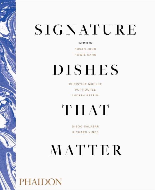 SIGNATURE DISHES THAT MATTER | 9780714879321