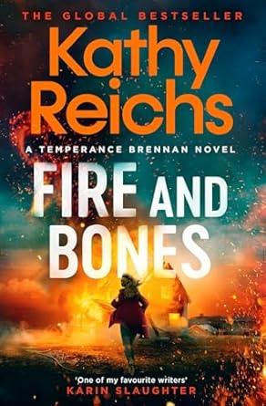 FIRE AND BONES | 9781398531215 | REICHS, KATHY