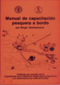 MANUAL DE CAPACITACIÓN PESQUERA A BORDO | 9788420004631 | HERMANSSON, BIRGIR