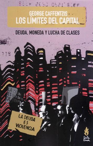 LÍMITES DEL CAPITAL, LOS | 9789873687433 | CAFFENTZIS, GEORGE
