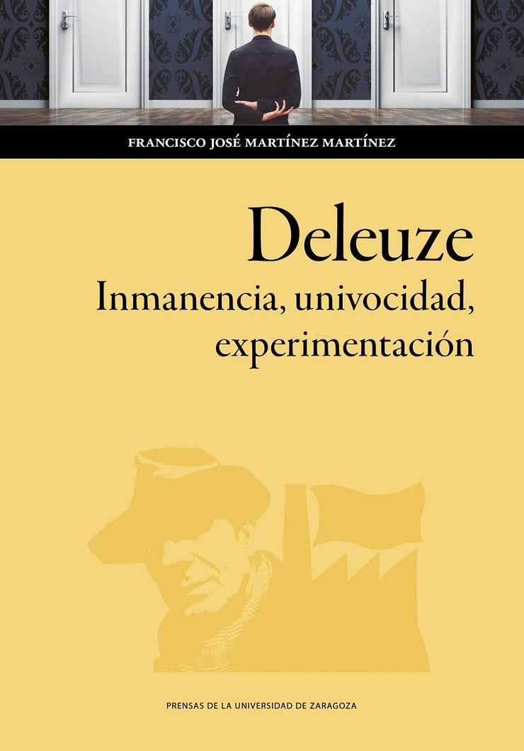 DELEUZE. INMANENCIA, UNIVOCIDAD, EXPERIMENTACIÓN | 9791370140229 | MARTINEZ MARTINEZ, FRANCISCO JOSE