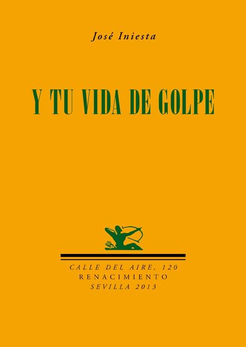 Y TU VIDA DE GOLPE | 9788484728177 | INIESTA, JOSE