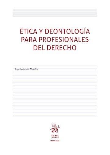 ÉTICA Y DEONTOLOGÍA PARA PROFESIONALES DEL DERECHO | 9791370591939 | APARISI MIRALLES, ANGELA