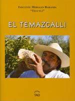 TEMAZCALLI, EL | 9788493588922