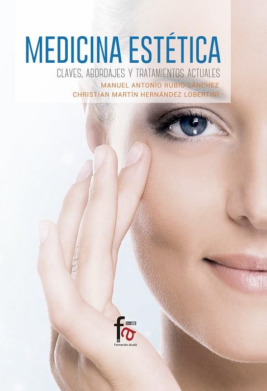 MEDICINA ESTÉTICA. CLAVES, ABORDAJES Y TRATAMIENTO ACTUALES | 9788491494140 | HERNANDEZ / RUBIO