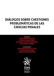 DIÁLOGO SOBRE CUESTIONES PROBLEMÁTICAS DE LAS CIENCIAS PENALES | 9788411690942 | MUÑOZ SÁNCHEZ, JUAN / GARCÍA PÉREZ, OCTAVIO / CEREZO DOMÍNGUEZ, ANA ISABEL / GARCÍA ESPAÑA, ELISA