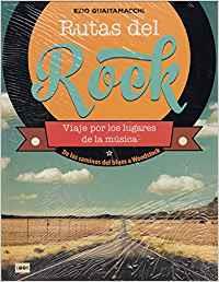 RUTAS DEL ROCK (PACK 2 VOL.) | 9788494928543 | GUAITAMACCHI, EZIO