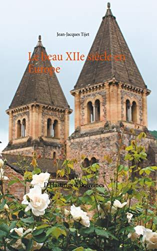 LE BEAU XIIE SIECLE EN EUROPE | 9782322211586 | TIJET, JEAN-JACQUES