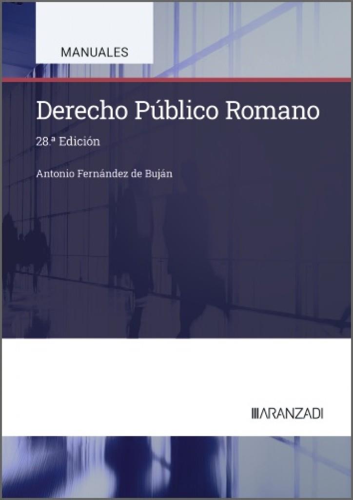 DERECHO PUBLICO ROMANO (28 EDICIÓN) | 9788410858015 | FERNÁNDEZ BUJÁN, FERNÁNDEZ ANTONIO