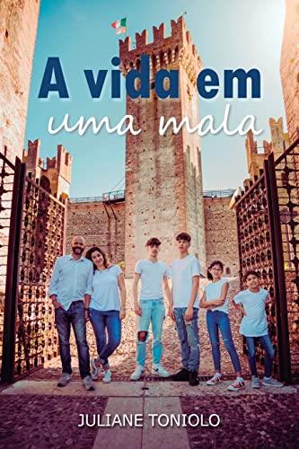 A VIDA EM UMA MALA | 9786599611117 | TONIOLO, JULIANE
