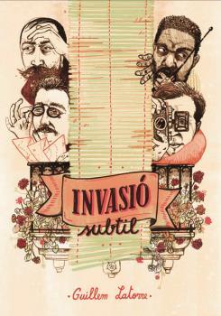 INVASIÓ SUBTIL | 9788484242536 | LATORRE TORAL, GUILLEM