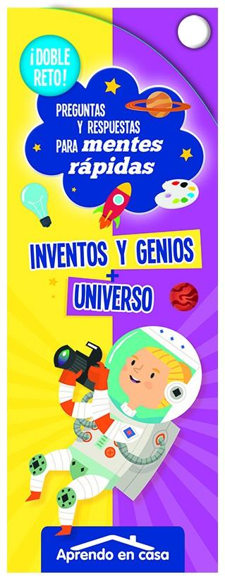APRENDO EN CASA DOBLE RETO - INVENTOS Y GENIOS UNIVERSO | 9788491785880 | PATIMPATAM