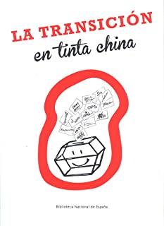 TRANSICIÓN EN TINTA CHINA, LA | 9788492462278