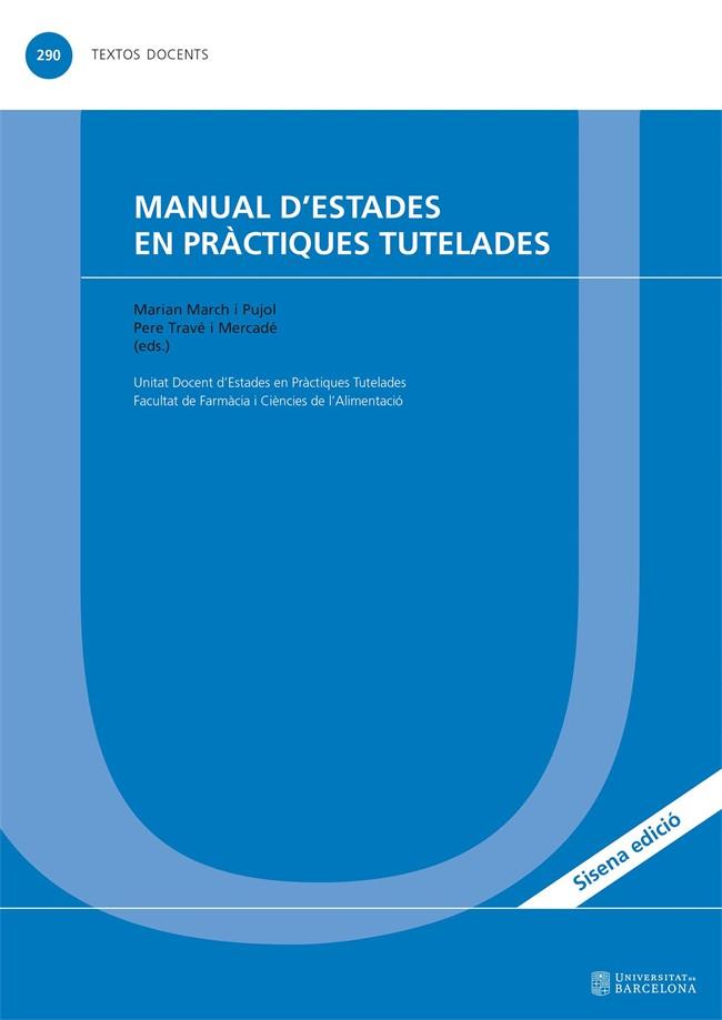 MANUAL D'ESTADES EN PRÀCTIQUES TUTELADES 6ª EDICIÓN | 9788491687672 | VARIOS AUTORES