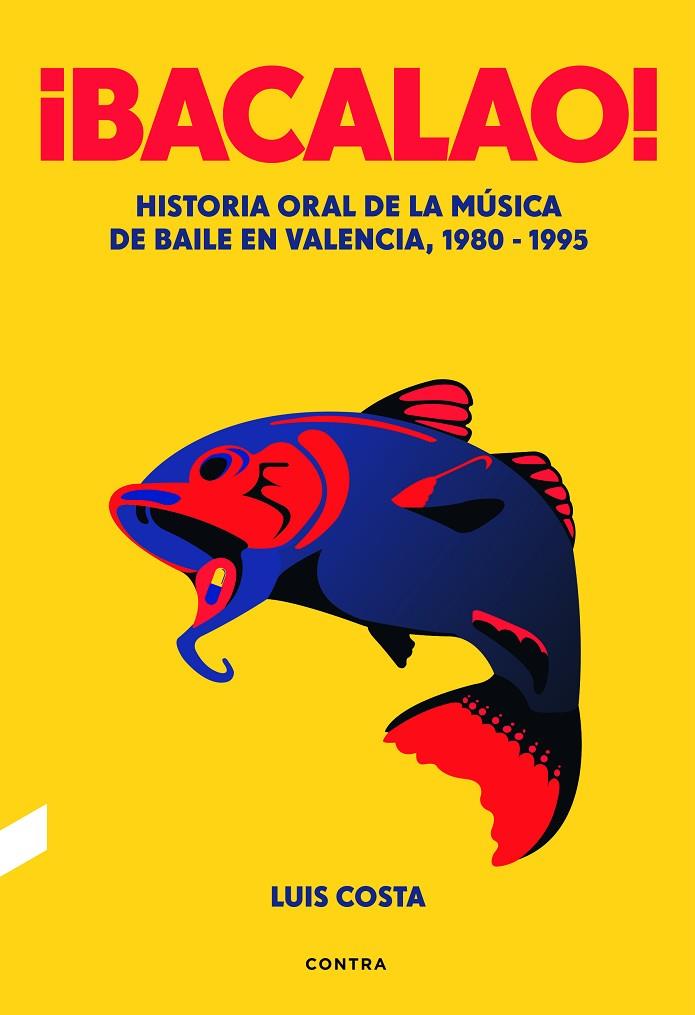 BACALAO! | 9788494561252 | COSTA PLANS, LUIS