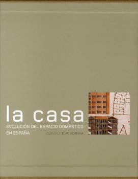 CASA EVOLUCION DEL ESPACIO DOMESTICO EN ESPAÑA | 9788495241474 | BLASCO ESQUIVIAS, BEATRIZ