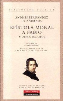 EPÍSTOLA MORAL A FABIO Y OTROS ESCRITOS | 9788481096101 | FERNÁNDEZ DE ANDRADA, ANDRÉS