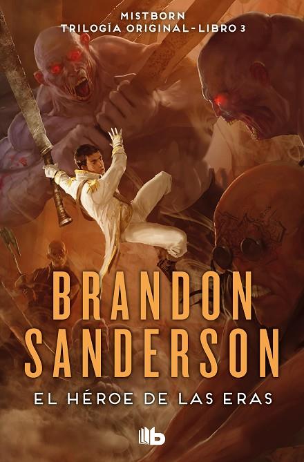 HÉROE DE LAS ERAS, EL (NACIDOS DE LA BRUMA [MISTBORN] 3) | 9788413143743 | SANDERSON, BRANDON