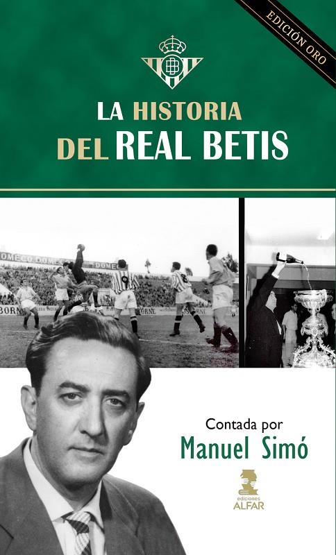 HISTORIA DEL REAL BETIS, LA | 9788410286160 | SIMÓ, MANUEL