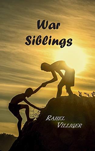WAR SIBLINGS | 9783749468799 | VILLIGER, RAHEL