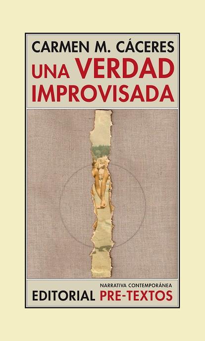 VERDAD IMPROVISADA, UNA | 9788494578861 | CACERES, CARMEN M.
