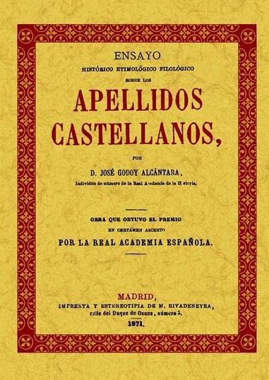 APELLIDOS CASTELLANOS. ENSAYO HISTÓRICO | 9788497611077 | GODOY ALCÁNTARA, JOSÉ