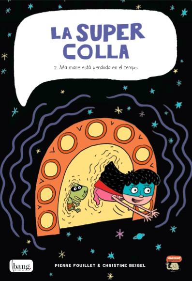 SUPERCOLLA 02, LA | 9788415051961 | BEIGEL, CHRISTINE / FOUILLET, PIERRE