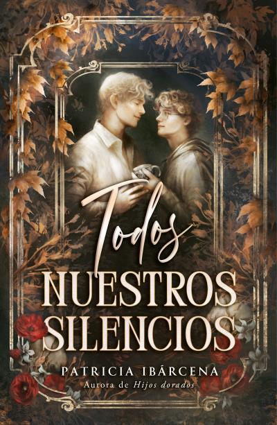 TODOS NUESTROS SILENCIOS | 9791387749279 | IBÁRCENA, PATRICIA