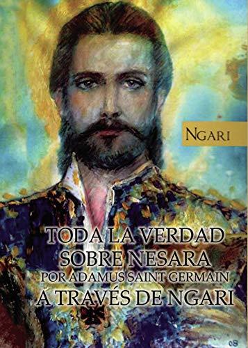 TODA LA VERDAD SOBRE NESARA | 9788417590130 | NGARI