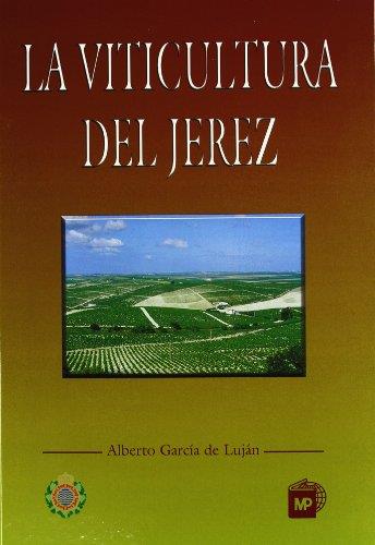 VITICULTURA DEL JEREZ, LA | 9788471146786 | GARCIA DE LUJAN, A.