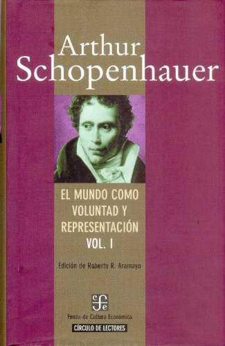 MUNDO COMO VOLUNTAD Y REPRESENTACIÓN, EL | 9788437505909 | SCHOPENHAUER, ARTHUR