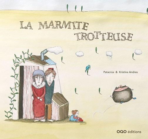 MARMITE TROTTEUSE, LA | 9788498711707 | PATACRUA