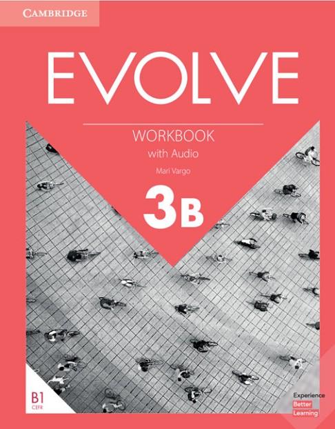 EVOLVE LEVEL 3B WORKBOOK WITH AUDIO | 9781108411936 | VARGO, MARI