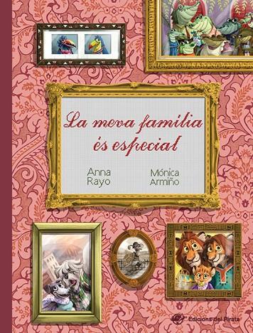 MEVA FAMILIA ÉS ESPECIAL, LA | 9788417207175 | RAYO, ANNA / ARMIÑO, MÓNICA