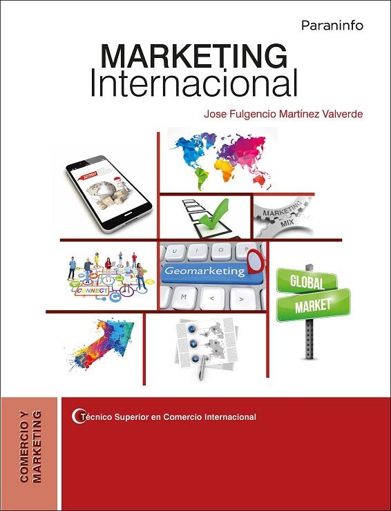 MARKETING INTERNACIONAL | 9788428339049 | MARTÍNEZ VALVERDE, JOSE FULGENCIO