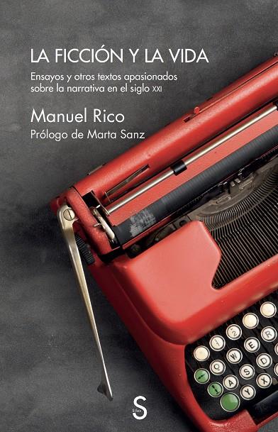 FICCIÓN Y LA VIDA, LA | 9788419661487 | RICO, MANUEL