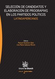 SELECCIÓN DE CANDIDATOS Y ELABORACIÓN DE PROGRAMAS EN LOS PARTIDOS POLÍTICOS LATINOAMERICANOS | 9788490049617